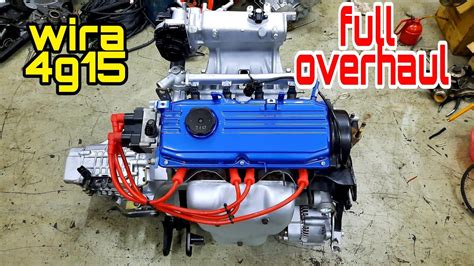 PROTON WIRA 4G15 ENGINE FULL OVERHAUL - YouTube