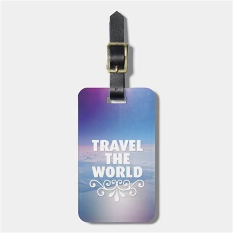 Fun travel the world inspiration quote luggage tag | Zazzle