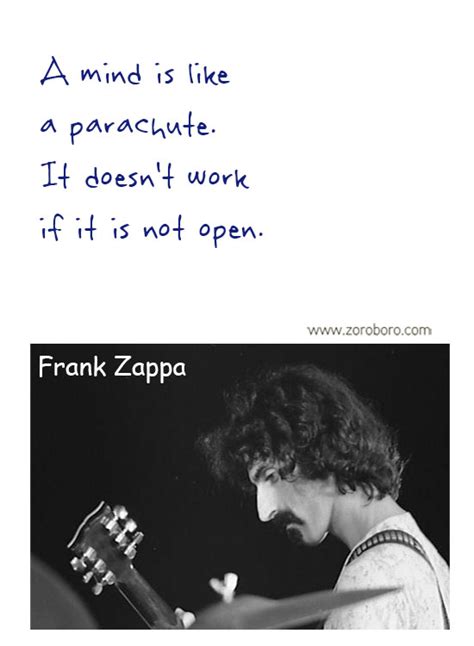 Frank Zappa Quotes. Frank Zappa Music, Frank Zappa Philosophy, Frank Zappa Books. Frank Zappa ...