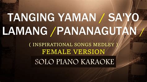 TANGING YAMAN / SA'YO LAMANG / PANANAGUTAN ( FEMALE VERSION ) NON-STOP KARAOKE - YouTube