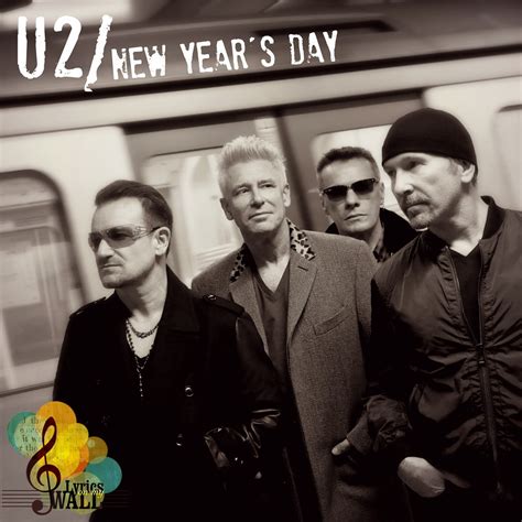 U2-New Year's Day - Song Lyrics