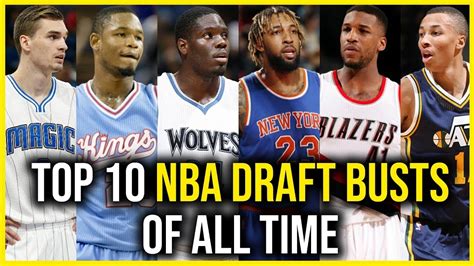 Top 10 NBA Draft Busts of All-Time - YouTube