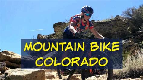 13 Best Mountain Bike Trails in Colorado: Maps Included | DIY Mountain Bike