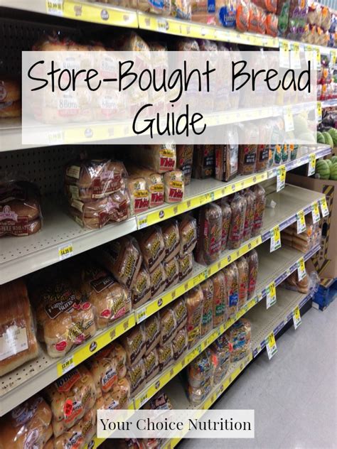 Store-Bought Bread Guide - Your Choice Nutrition