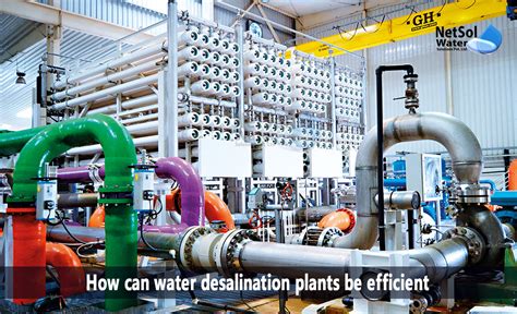 How can water desalination plants be efficient