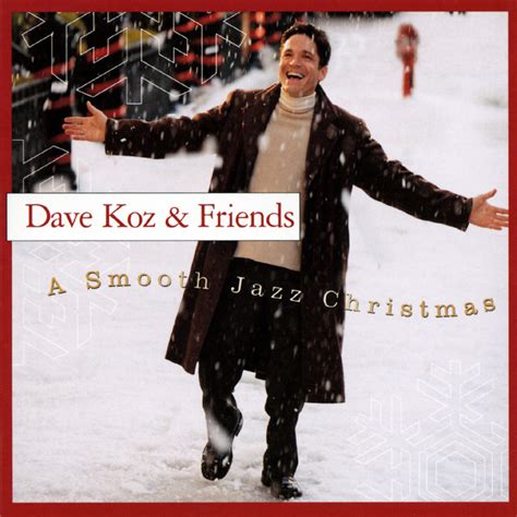 Dave Koz A Smooth Jazz Christmas 2022 – Christmas 2022 Update