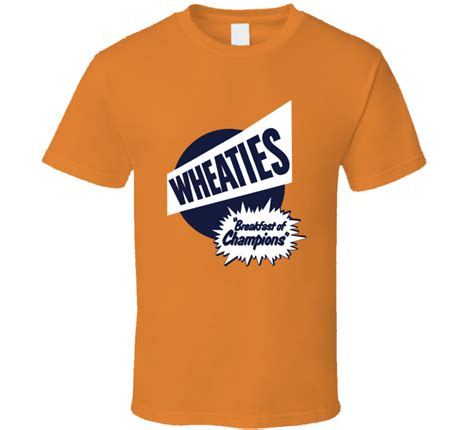 Breakfast Of Champions Wheaties Most Memorable Ad Slogan T Shirt