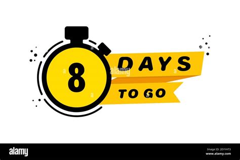 8 Days to go icon set. Countdown left days banner. Vector on isolated ...