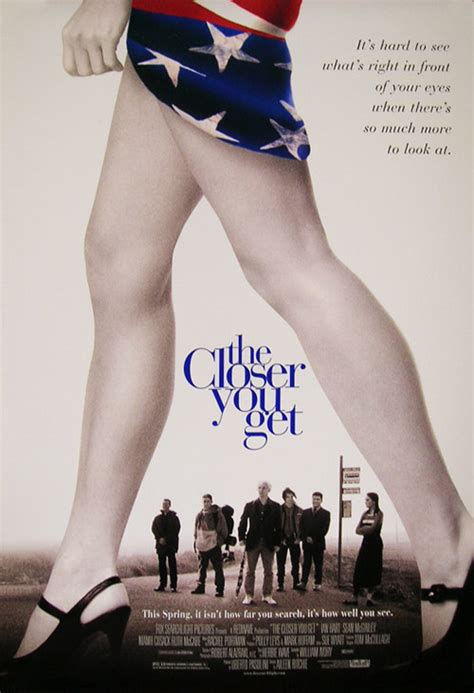 The Closer You Get (US 1 Sheet)