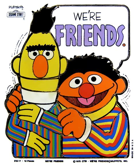 Bert And Ernie Quotes. QuotesGram