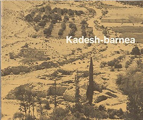 Kadesh-Barnea: A Fortress from the Time of the Judaean Kingdom by ...