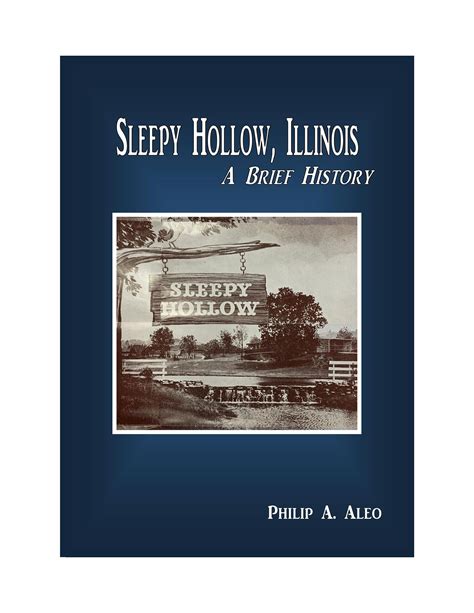 Sleepy Hollow, Illinois, A Brief History — Aleo Publications