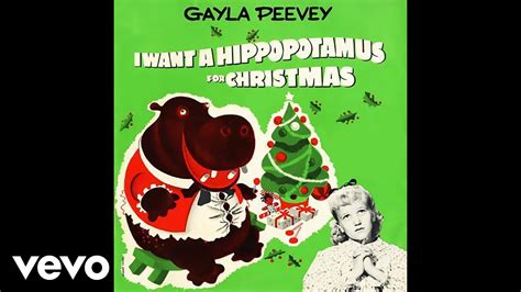 Gayla Peevey - I Want a Hippopotamus for Christmas (Hippo the Hero ...