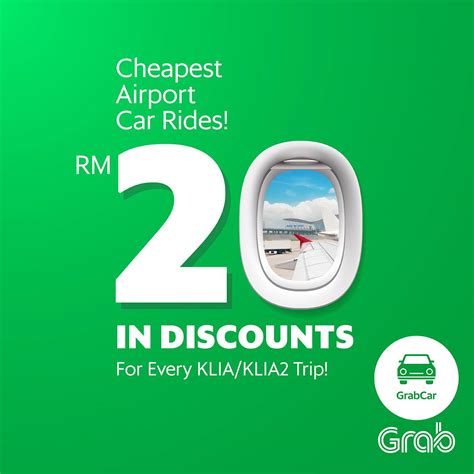 Free RM20 (RM10x2) Grab Promo Code When You Complete RM65 GrabCar Rides to/from KLIA/KLIA2 Until ...