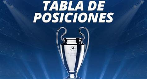 Champions League: tabla de posiciones de los grupos de fecha 5 ...