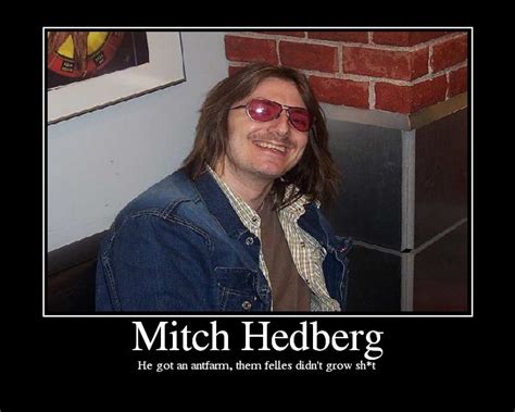 Mitch Hedberg is the greatest.