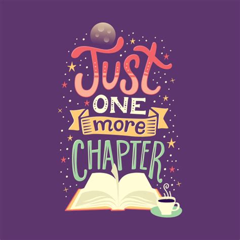 One more chapter - Books - T-Shirt | TeePublic