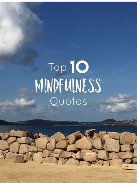 Top 10 Mindfulness Quotes - Bites for Foodies