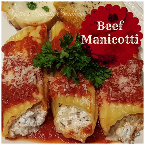 Julia's Simply Southern: Beef Manicotti