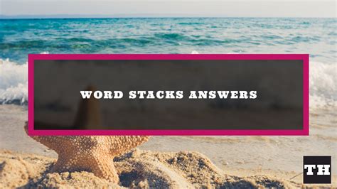 Word Stacks Answers (August 2024) - Try Hard Guides