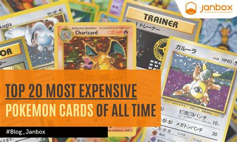 Top 20 Most Expensive Pokemon Cards Of All Time [2021] - Janbox.com