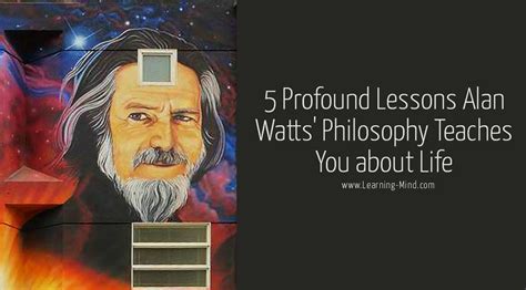 5 Profound Lessons Alan Watts' Philosophy Teaches You about Life ...