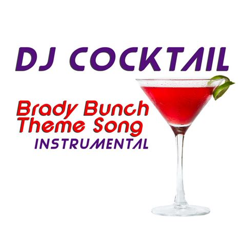 Brady Bunch Theme Song (Instrumental) - song and lyrics by DJ Cocktail ...