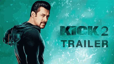 Kick 2 Official Trailer | Salman Khan | Kriti Sanon - YouTube