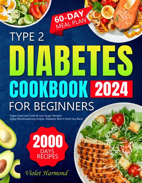 Type 2 Diabetes Cookbook for Beginners: 2000 Days of Super Easy Low-Carb & Low-Sugar Recipes ...