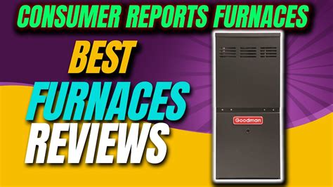 Top 5 Best furnaces reviews | Best furnace brands | consumer reports furnaces | Your Best Deal ...