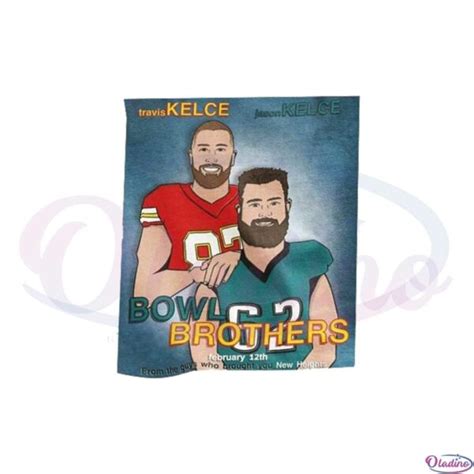 Travis Kelce Vs Jason Kelce 2023 Bowl Brothers PNG Sublimation