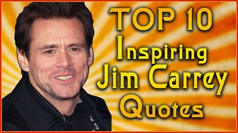 Top 10 Jim Carrey Quotes | Motivational Movie Quotes Inspirational Quotes | Motivational movie ...