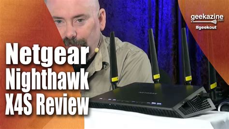 Netgear Nighthawk X4S Wireless Router Review : Geekazine