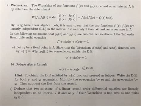 Solved 2. Wronskian. The Wronskian of two functions fi(x) | Chegg.com