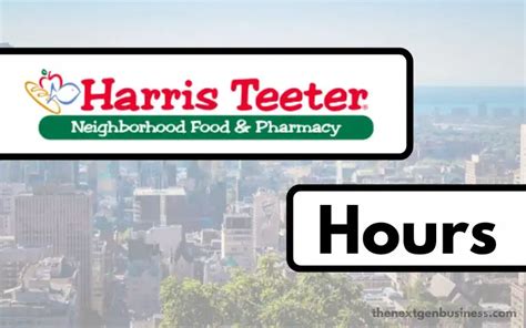 Harris Teeter Hours: Today, Opening, Closing, and Holiday - The Next ...