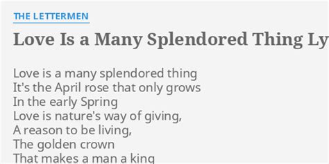 "LOVE IS A MANY SPLENDORED THING" LYRICS by THE LETTERMEN: Love is a ...