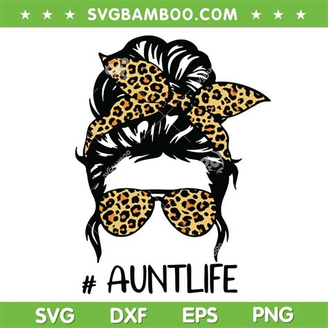 Aunt Life Messy Bun Leopard SVG PNG