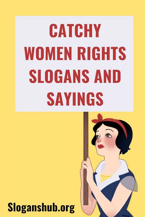 60 Catchy Women Rights Slogans and Sayings | Women slogan, Womens rights, Slogan