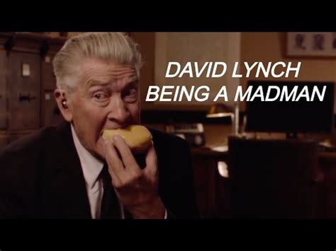 David Lynch being a madman for a relentless 8 minutes and 30 seconds | David Lynch | Know Your Meme