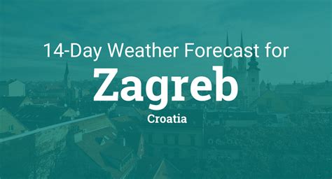 Zagreb, Croatia 14 day weather forecast