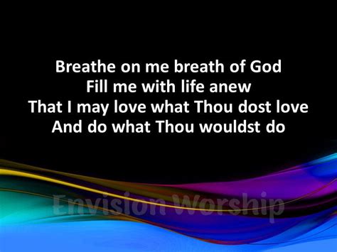 Breathe on Me Breath of God PowerPoint With Lyrics - Easy to use