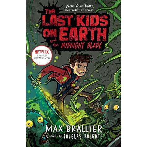 Last Kids on Earth: The Last Kids on Earth and the Midnight Blade (Series #5) (Hardcover ...