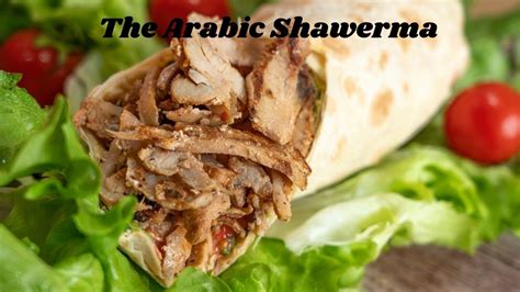 The Arabic Shawarma - Arab World | Arab Countries