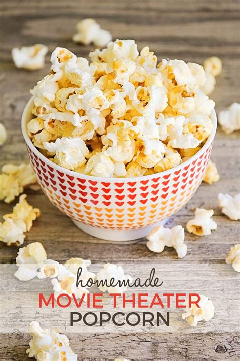 Homemade Movie Theater Popcorn - The Baker Upstairs | Movie theater popcorn, Homemade movie ...