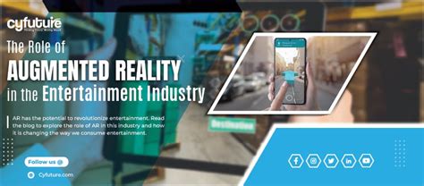 Impact of Augmented Reality on the Entertainment Industry