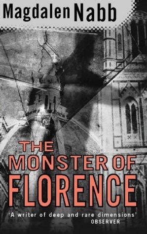 The Monster of Florence (Marshal Guarnaccia, book 10) by Magdalen Nabb