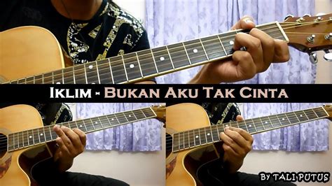 Iklim - Bukan Aku Tak Cinta (Instrumental/Full Acoustic/Guitar Cover ...