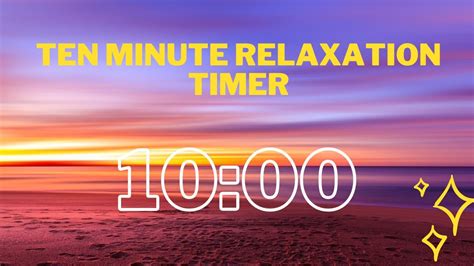 10 Minute Relaxation timer | Best Relaxing Music - YouTube