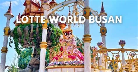 Ultimate Guide to Lotte World Busan Theme Park