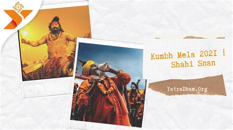 Kumbh Mela 2021| Important Dates, Venue, Shahi Snan | YatraDham.Org